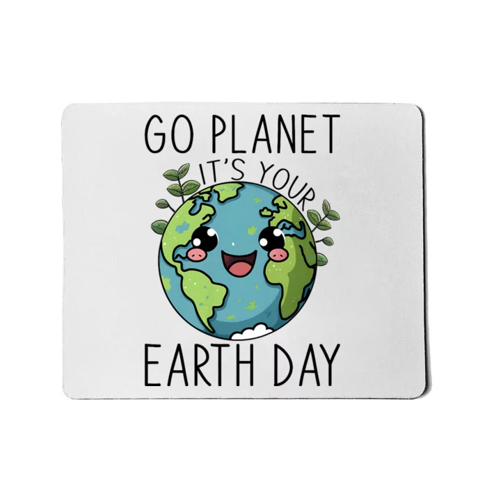 Go Planet Its Your Earth Day 2024 Teacher Cute Earth Mousepad