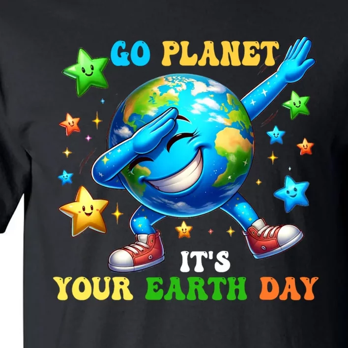 Go Planet ItS Your Earth Day 2024 Tall T-Shirt