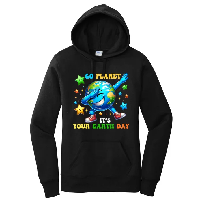 Go Planet ItS Your Earth Day 2024 Women's Pullover Hoodie