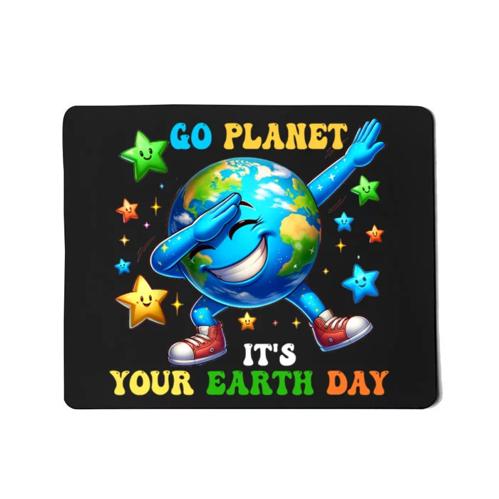 Go Planet ItS Your Earth Day 2024 Mousepad