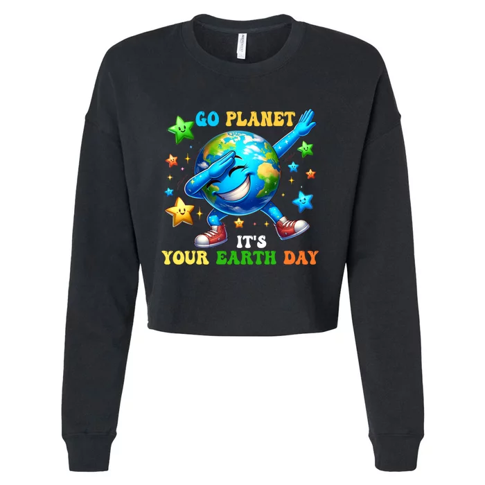 Go Planet ItS Your Earth Day 2024 Cropped Pullover Crew