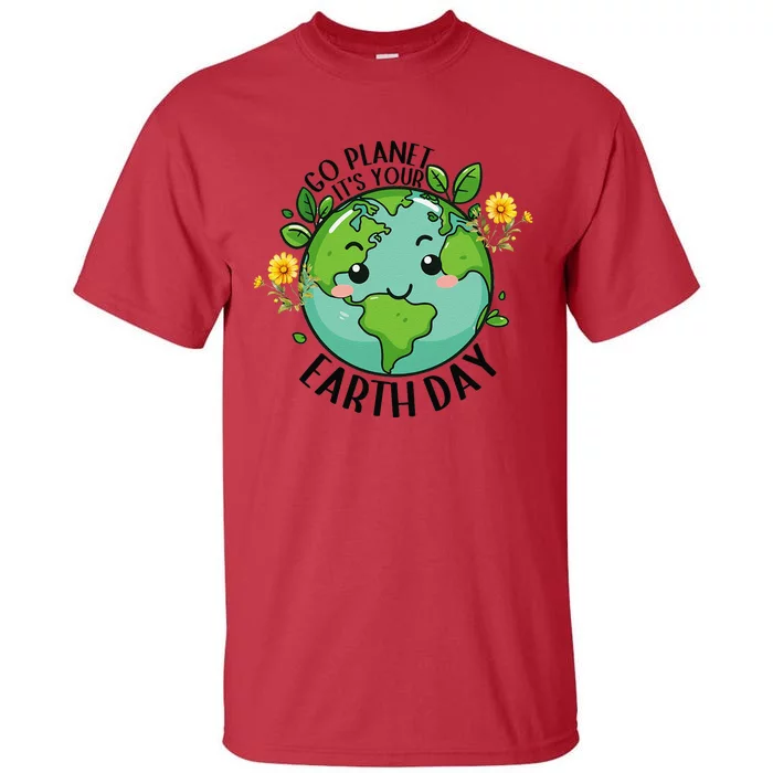 Go Planet Its Your Earth Day 2024 Teacher Cute Earth Tall T-Shirt