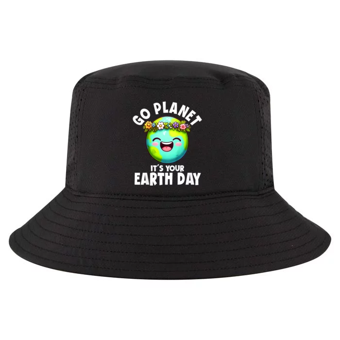 Go Planet ItS Your Earth Day Cute Earth Cool Comfort Performance Bucket Hat