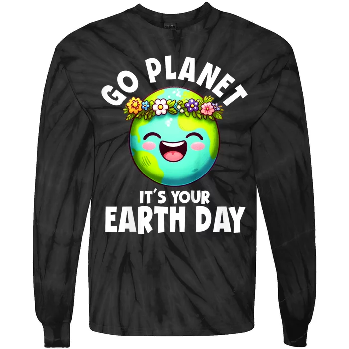 Go Planet ItS Your Earth Day Cute Earth Tie-Dye Long Sleeve Shirt