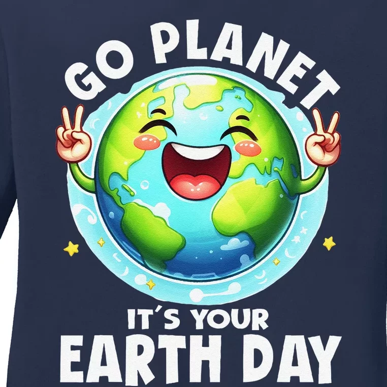 Go Planet ItS Your Earth Day Cute Earth Ladies Long Sleeve Shirt