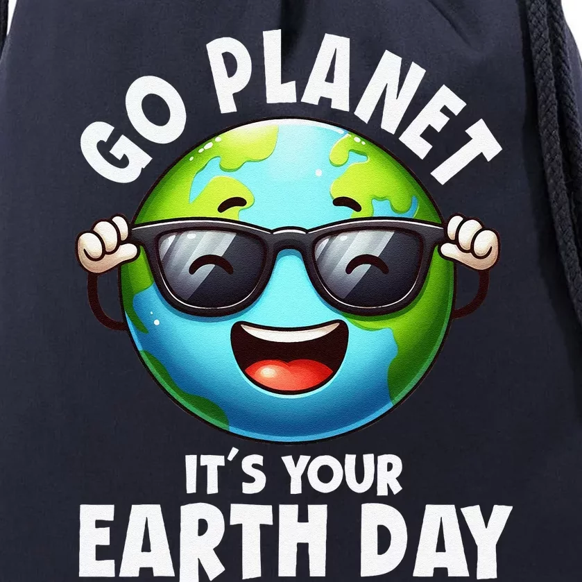 Go Planet ItS Your Earth Day Cute Earth Drawstring Bag