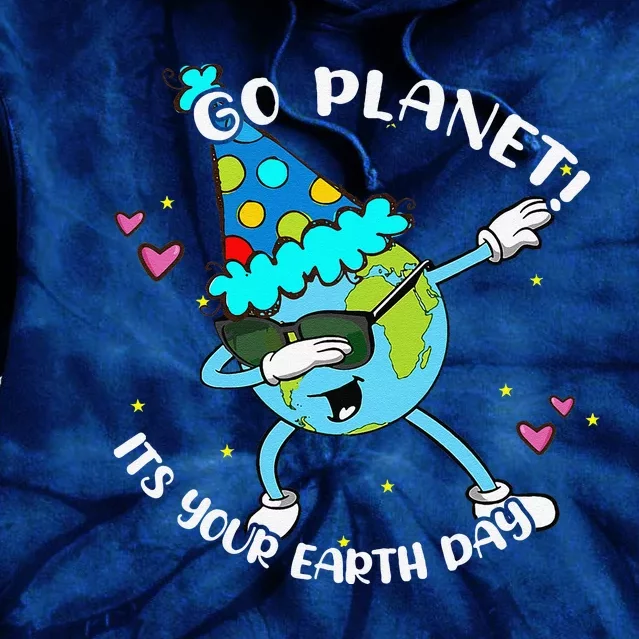 Go Planet Its Your Earth Day Cute Tie Dye Hoodie