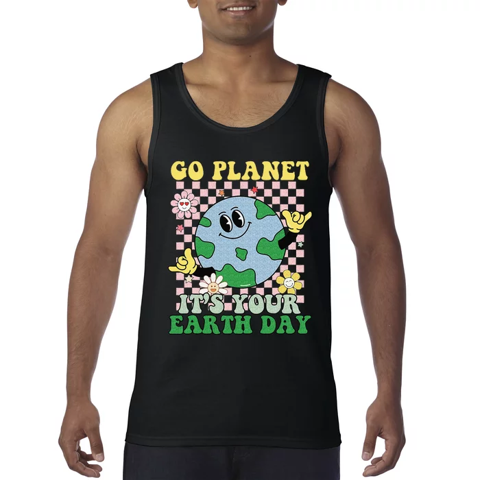 Go Planet Its Your Earth Day Peace Groovy Tank Top