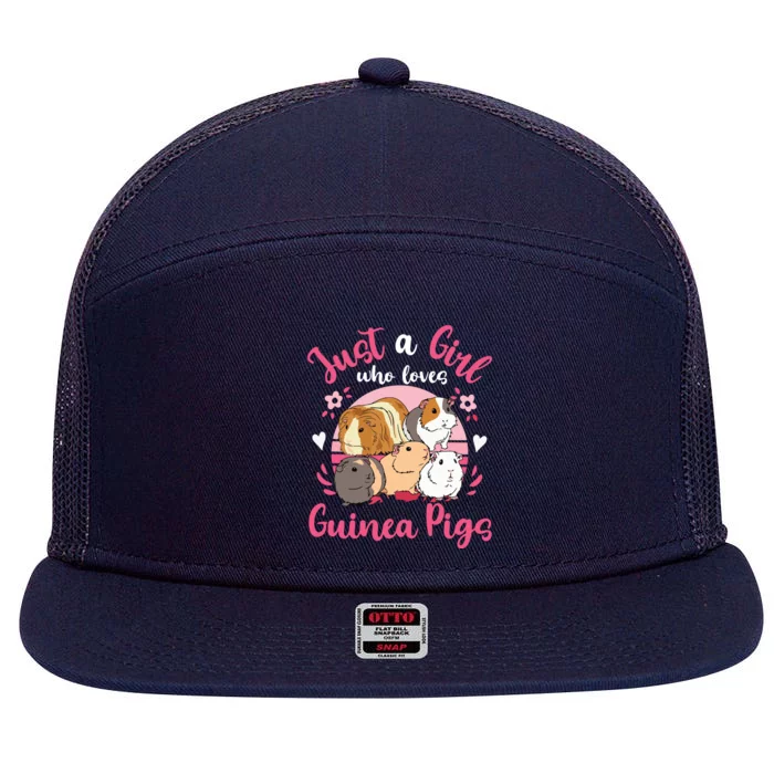 Guinea Pig Just A Girl Who Loves Guinea Pigs 7 Panel Mesh Trucker Snapback Hat