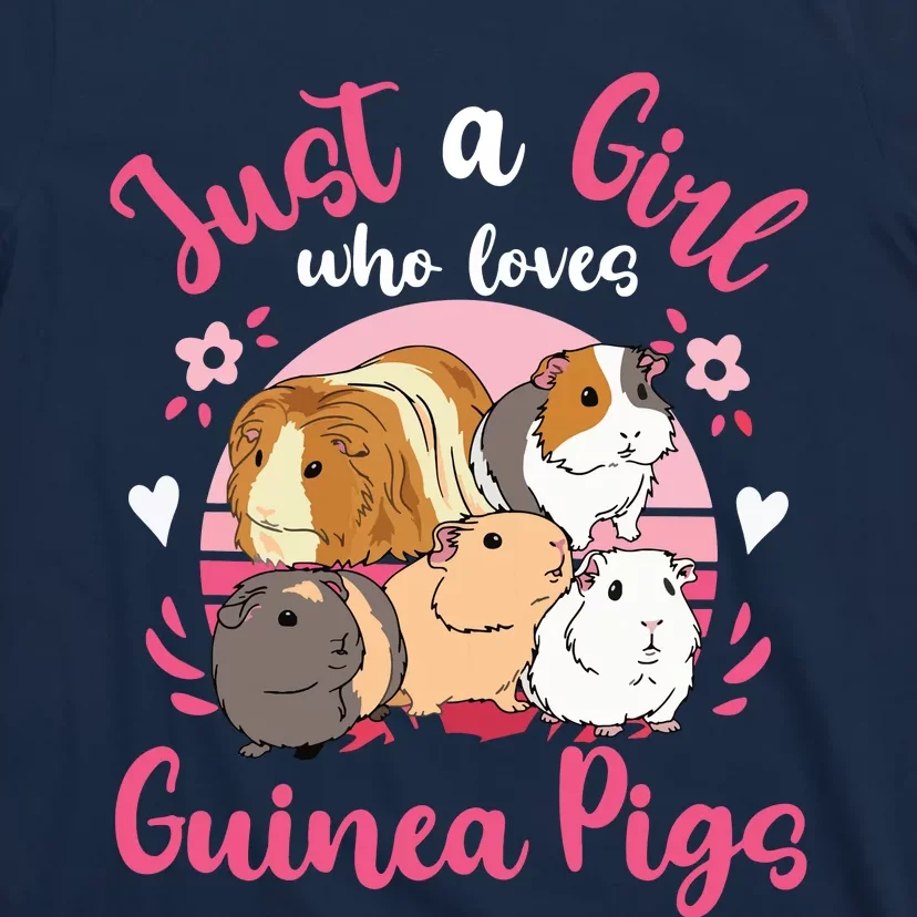 Guinea Pig Just A Girl Who Loves Guinea Pigs T-Shirt