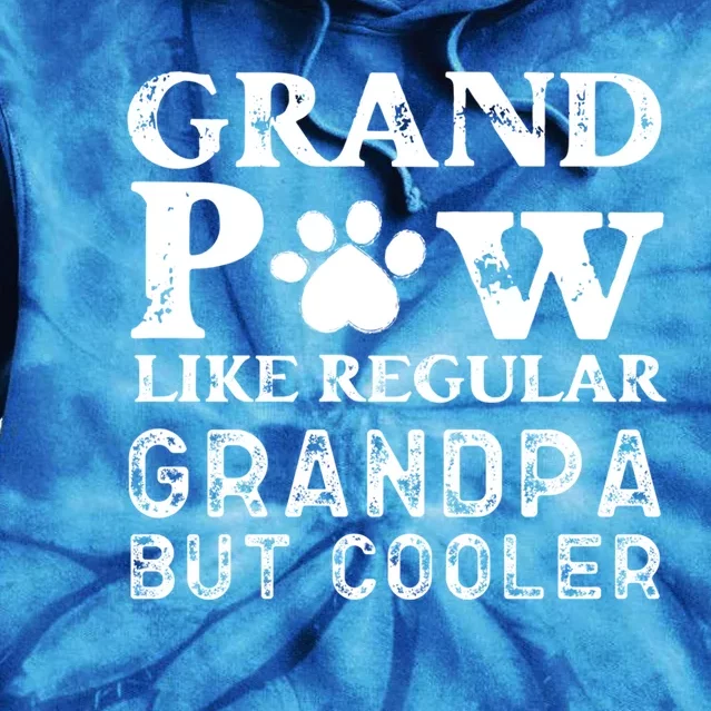 Grand Paw Like A Regular Grandpa But Cooler Gift Father Day Cute Gift Tie Dye Hoodie