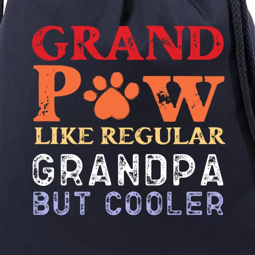 Grand Paw Like A Regular Grandpa But Cooler Gift Father Day Gift Drawstring Bag