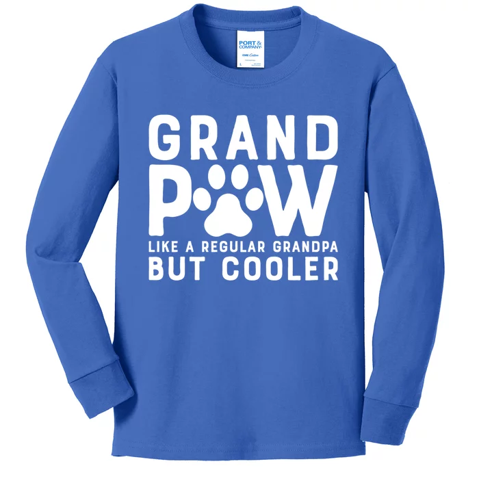 Grand Paw Like A Regular Grandpa But Cooler Funny Gift Kids Long Sleeve Shirt