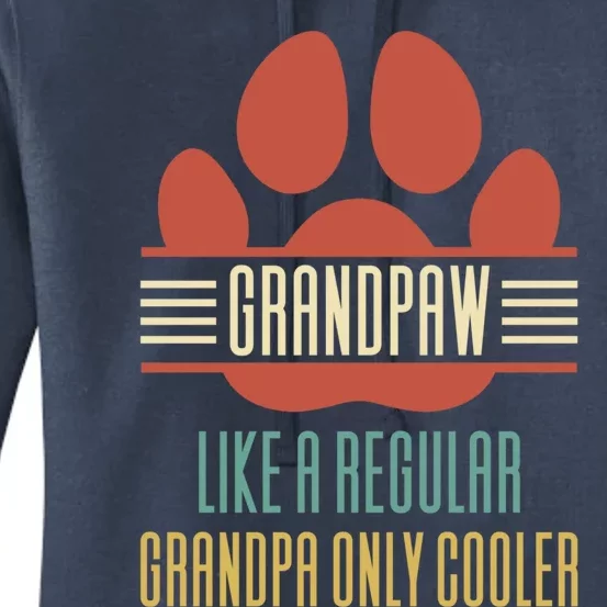 Grand Paw Like A Regular Grandpa But Cooler Cute Gift Women's Pullover Hoodie