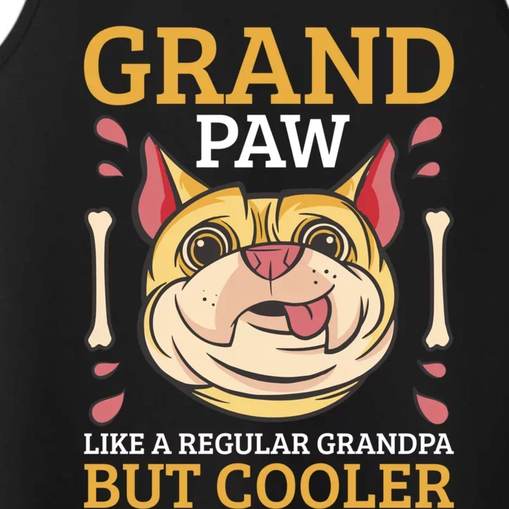 Grand Paw Like A Regular Grandpa But Cooler Gift Performance Tank