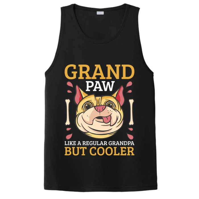 Grand Paw Like A Regular Grandpa But Cooler Gift Performance Tank