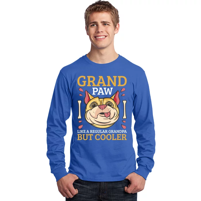 Grand Paw Like A Regular Grandpa But Cooler Gift Long Sleeve Shirt