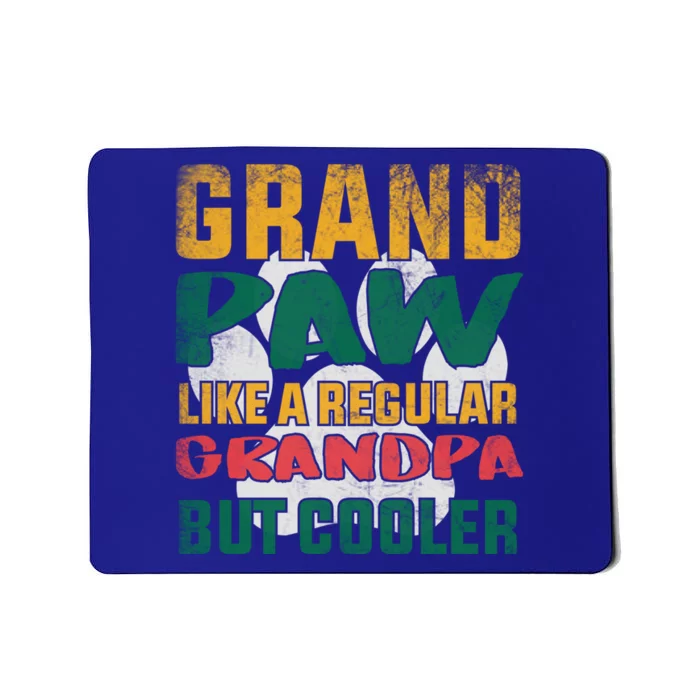 Grand Paw Like A Regular Grandpa But Cooler Dog Grandpa Tee Gift Mousepad