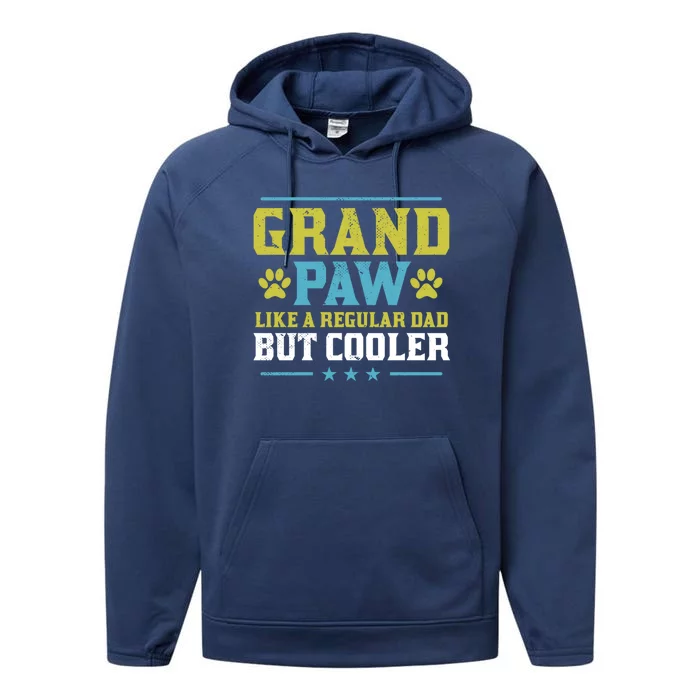 Grand Paw Like A Regular Dad But Cooler Pitbull Dog Gift Performance Fleece Hoodie