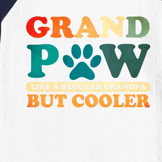 Grand Paw Like A Regular Grandpa But Cooler Dog Grandpa Gift Baseball Sleeve Shirt