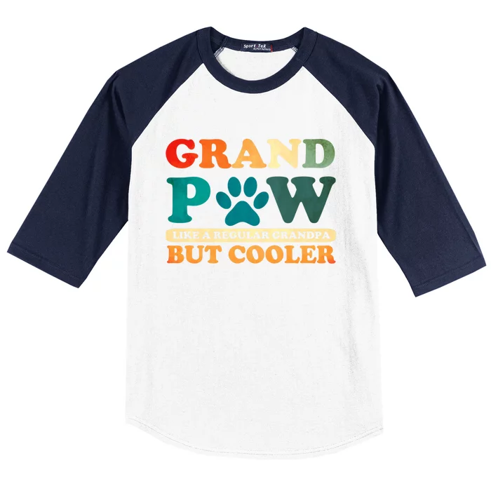 Grand Paw Like A Regular Grandpa But Cooler Dog Grandpa Gift Baseball Sleeve Shirt