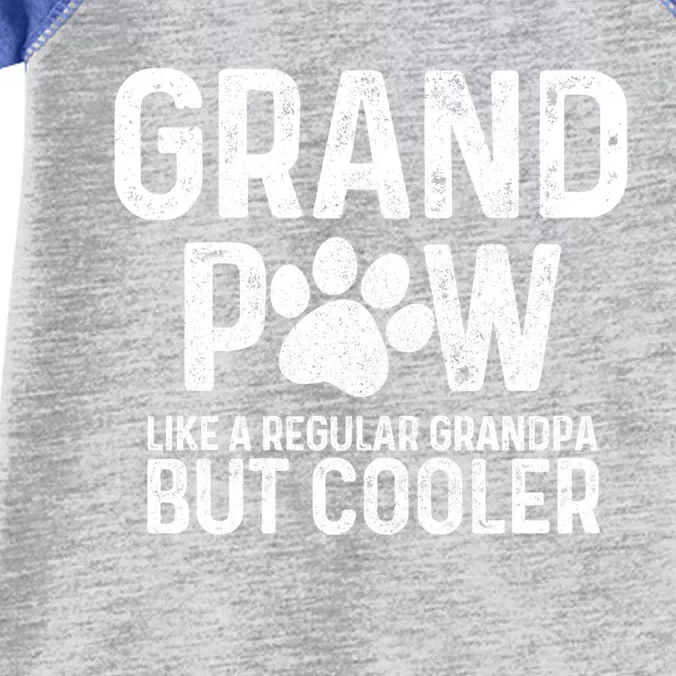 Grand Paw Like A Regular Grandpa But Cooler Dog Lover Gift Infant Baby Jersey Bodysuit