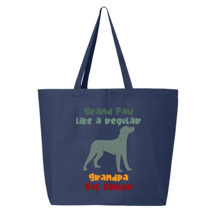 Grand Paw Like A Regular Grandpa But Cooler For Grandpa Funny Gift 25L Jumbo Tote