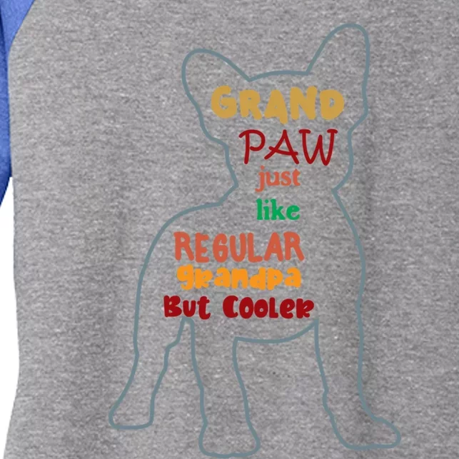 Grand Paw Like A Regular Grandpa But Cooler For Grandpa Great Gift Women's Tri-Blend 3/4-Sleeve Raglan Shirt