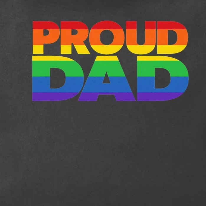 Gay Pride LGBTQIA+ Proud Dad LGBT Parent Pride Dad Zip Tote Bag