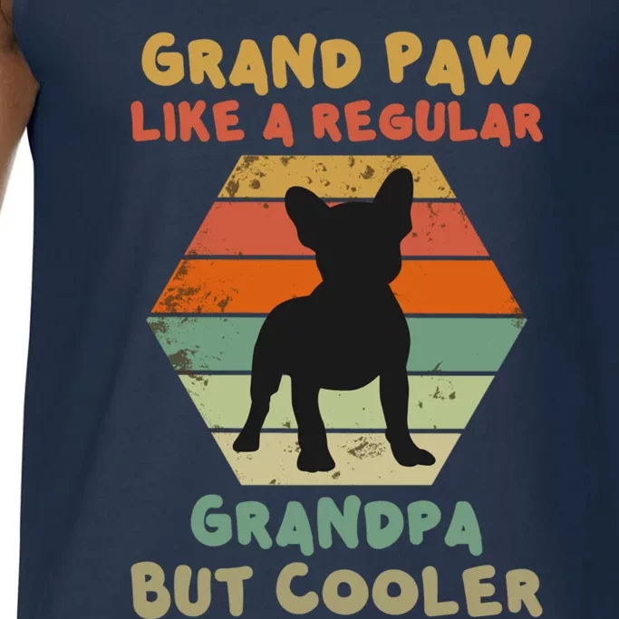 Grand Paw Like A Regular Grandpa But Cooler For Grandpa Gift Comfort Colors® Tank Top