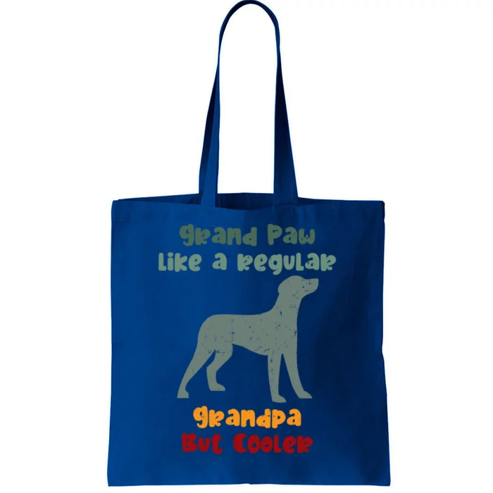 Grand Paw Like A Regular Grandpa But Cooler For Grandpa Gift Tote Bag