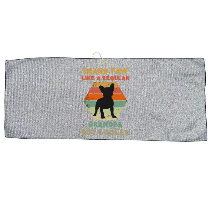 Grand Paw Like A Regular Grandpa But Cooler For Grandpa Gift Large Microfiber Waffle Golf Towel