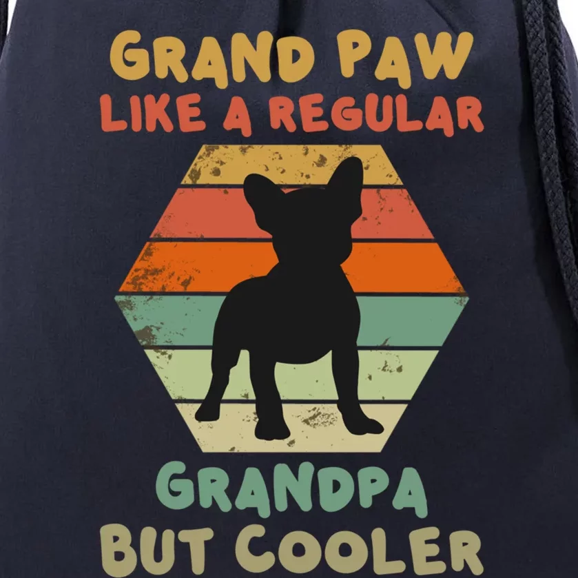 Grand Paw Like A Regular Grandpa But Cooler For Grandpa Gift Drawstring Bag