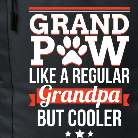 Grand Paw Like A Regular Grandpa But Cooler Funny Dog Dad Gift Daily Commute Backpack