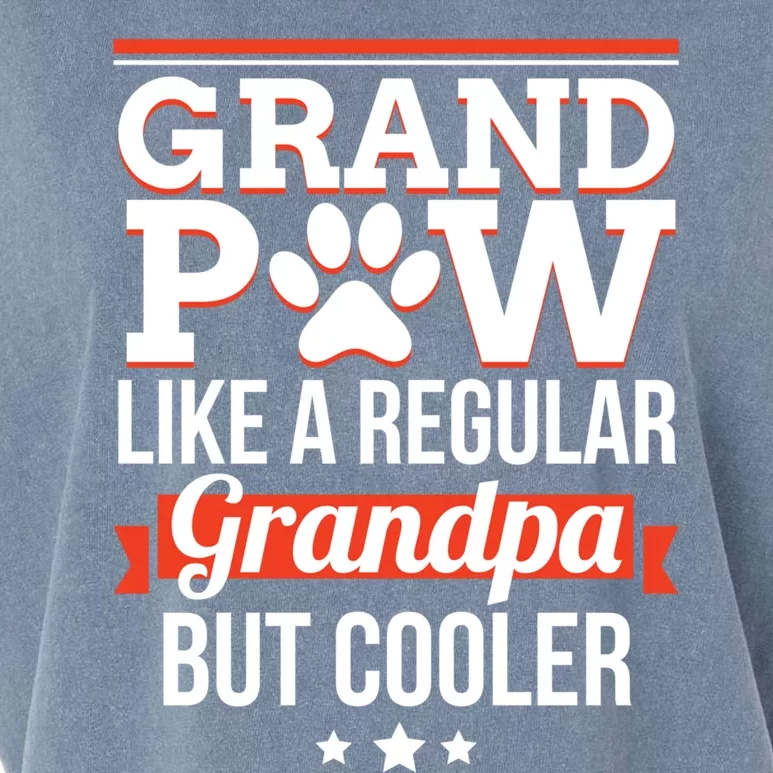 Grand Paw Like A Regular Grandpa But Cooler Funny Dog Dad Gift Garment-Dyed Women's Muscle Tee