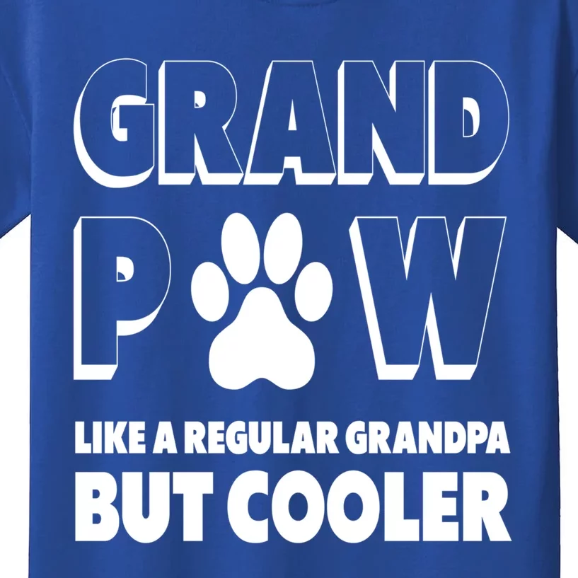 Grand Paw Like A Regular Grandpa But Cooler Funny Dog Lover Great Gift Kids T-Shirt