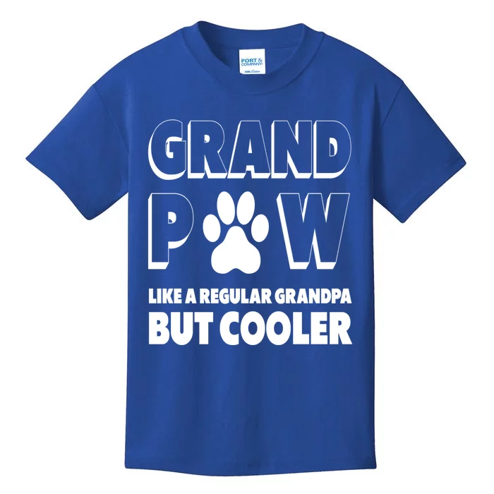 Grand Paw Like A Regular Grandpa But Cooler Funny Dog Lover Great Gift Kids T-Shirt