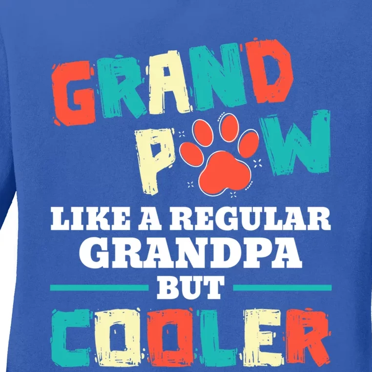 Grand Paw Like A Regular Grandpa But Cooler Funny Dog Lovers Gift Ladies Long Sleeve Shirt