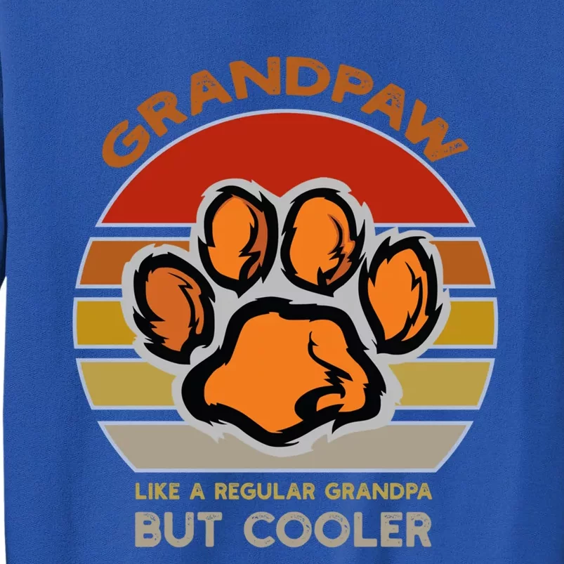 Grand Paw Like A Regular Grandpa But Cooler Funny Dog Lovers Gift Sweatshirt