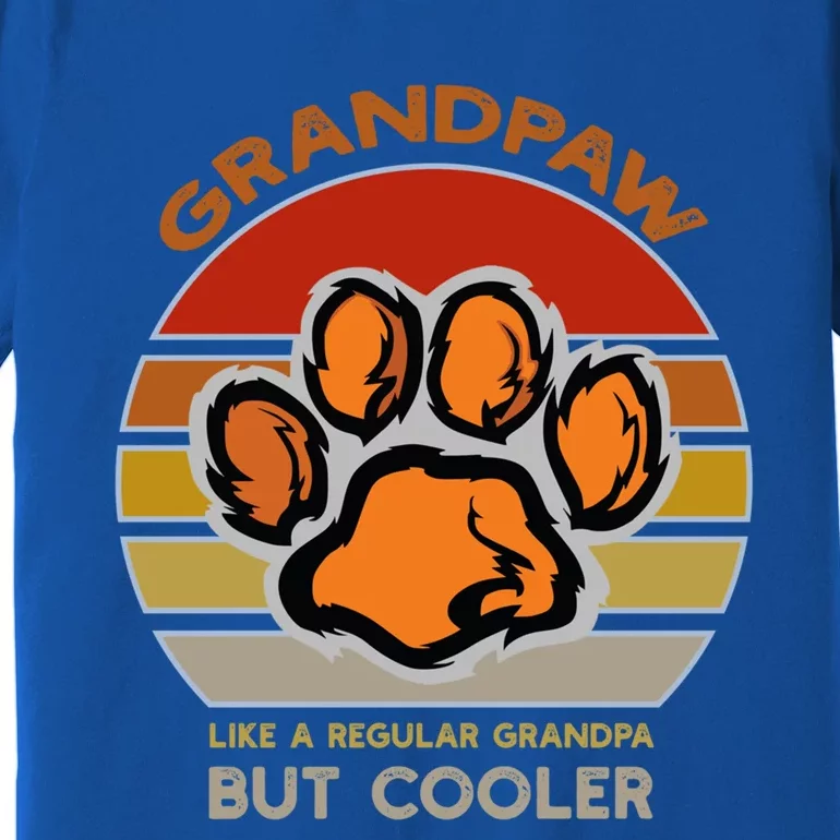 Grand Paw Like A Regular Grandpa But Cooler Funny Dog Lovers Gift Premium T-Shirt