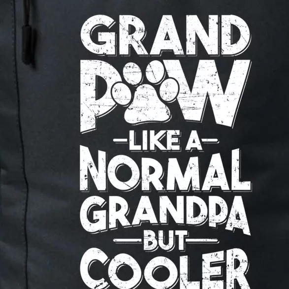 Grand Paw Like A Regular Grandpa But Cooler Grandpaw Dog Dad Gift Daily Commute Backpack