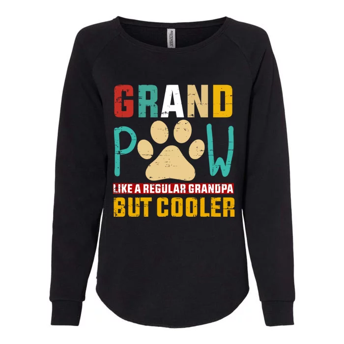 Grand Paw Like A Regular Grandpa But Cooler Kitty Grandpaw Great Gift Womens California Wash Sweatshirt