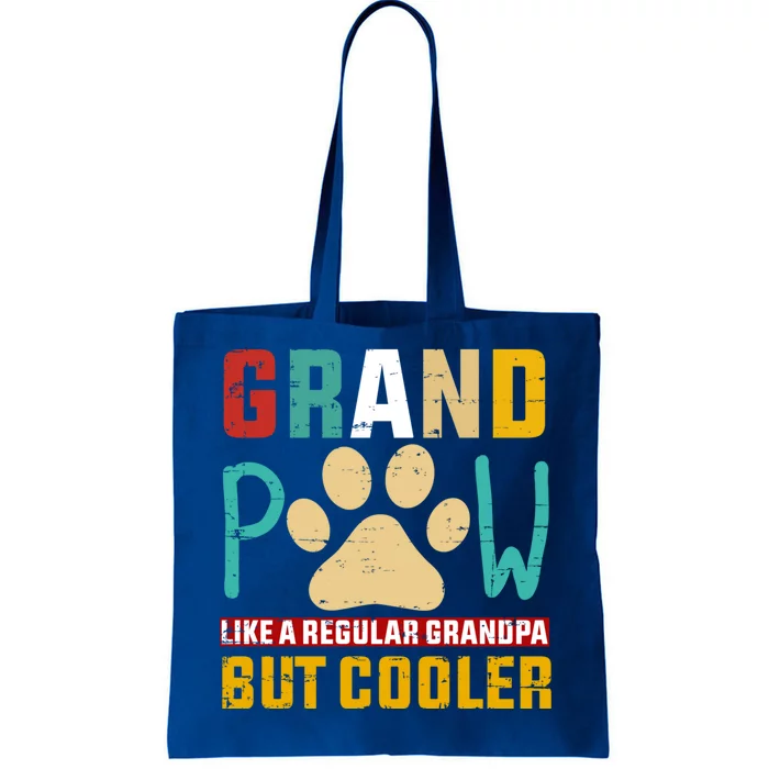 Grand Paw Like A Regular Grandpa But Cooler Kitty Grandpaw Great Gift Tote Bag