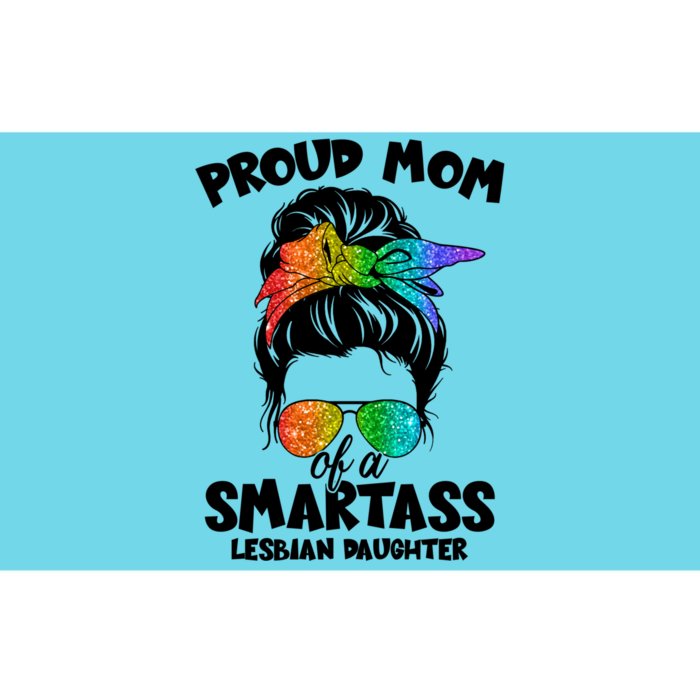 Great Proud Mom Of A Smartass Lesbian Daughter Lgbtq Pride Gift Bumper Sticker