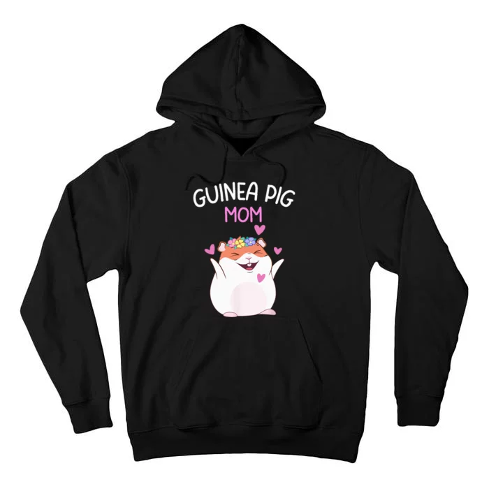 Guinea Pig Mom Cute Mother's Day  Guinea Pig Mom Tall Hoodie