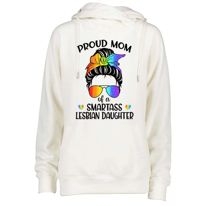 Great Proud Mom Of A Smartass Lesbian Daughter LGBTQ Pride Womens Funnel Neck Pullover Hood