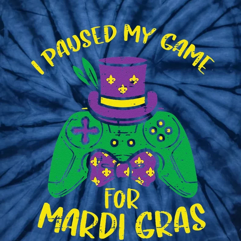 Gamer Paused My Game Mardi Gras Gaming Tie-Dye T-Shirt