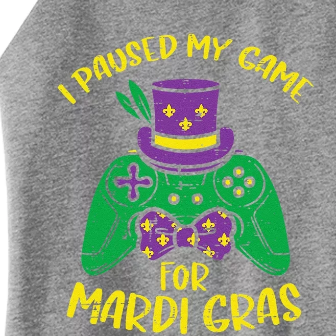 Gamer Paused My Game Mardi Gras Gaming Women’s Perfect Tri Rocker Tank