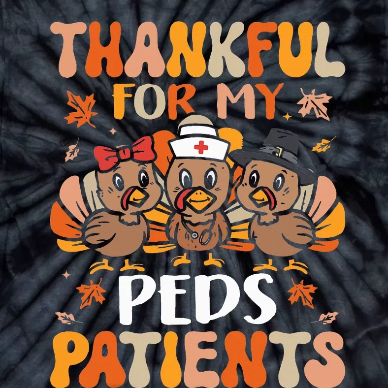 Grateful Pediatric Nurse Thanksgiving Turkey Design Tie-Dye T-Shirt