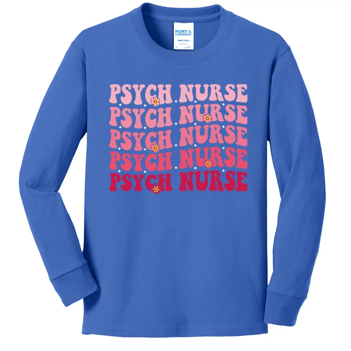 Groovy Psych Nurse Psychiatric Nursing Week Tal Health Cute Gift Kids Long Sleeve Shirt